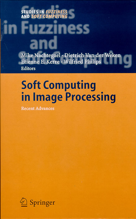Edited volume in STUDIES IN FUZZINESS AND SOFT COMPUTING